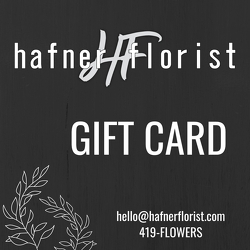 Hafner Florist Gift Card from Hafner Florist in Sylvania, OH